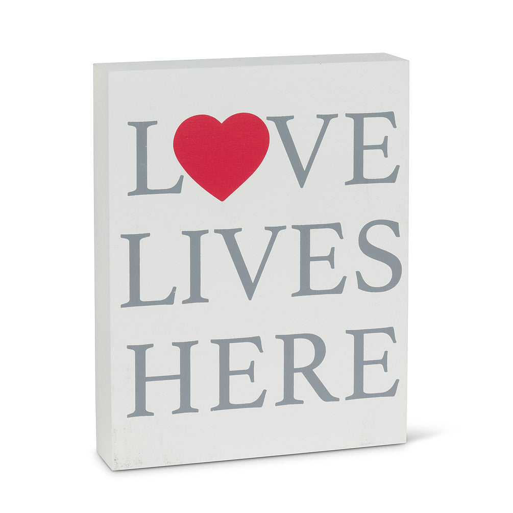 Love Lives Here sign