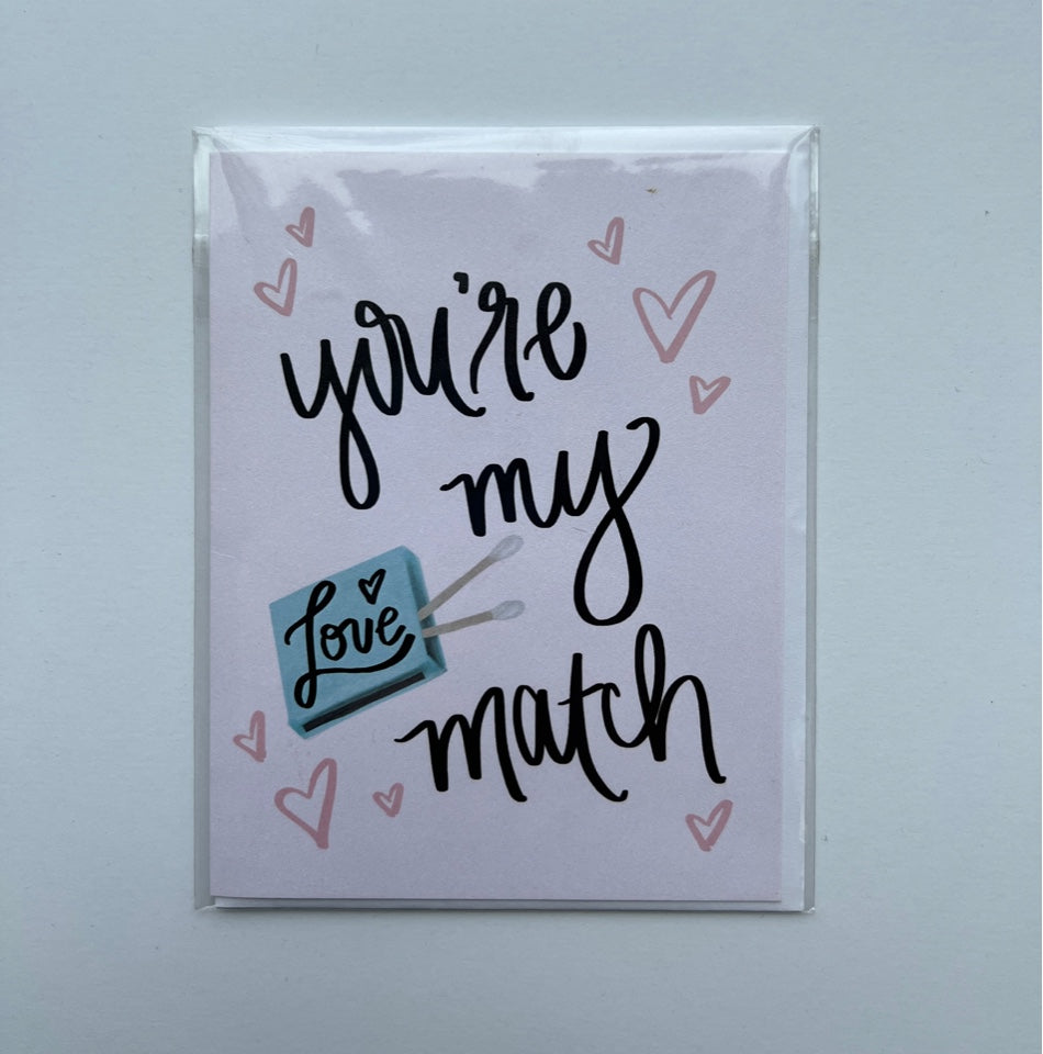 You're my Match card