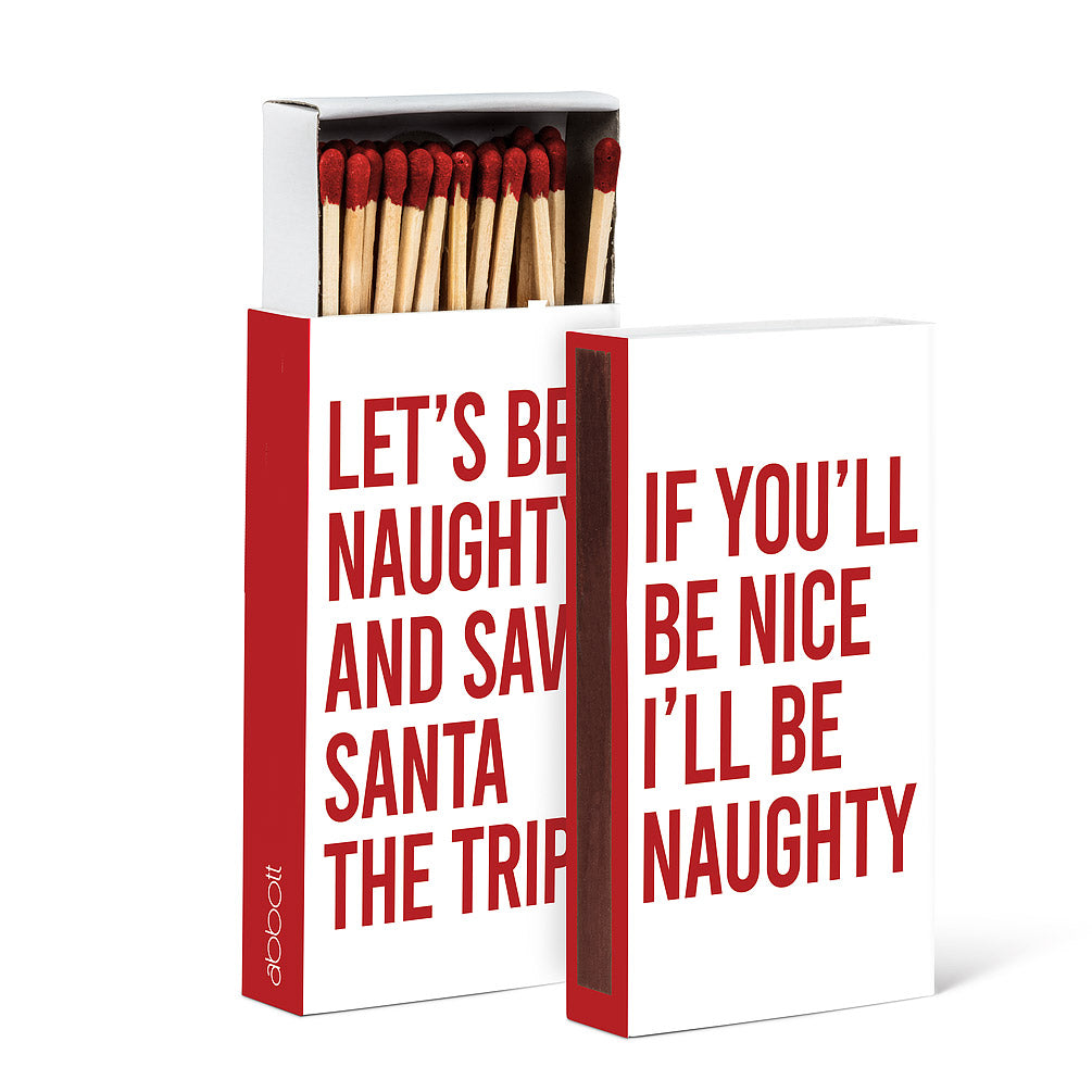 I'll Be Naughty Matches